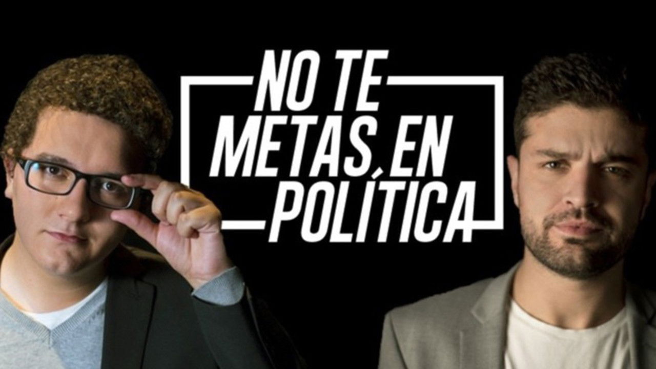 No te metas en política Background