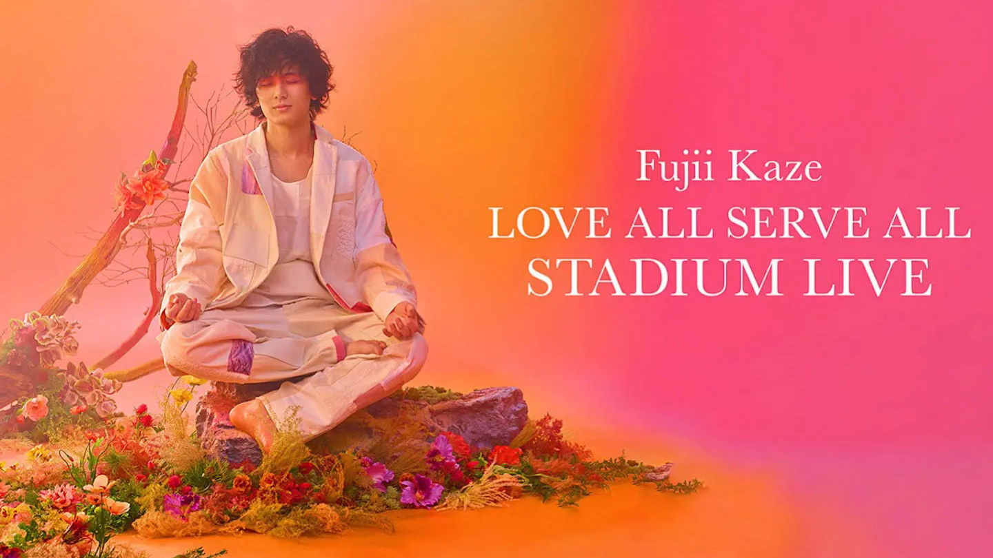 Fujii Kaze Love All Serve All Stadium Live Background