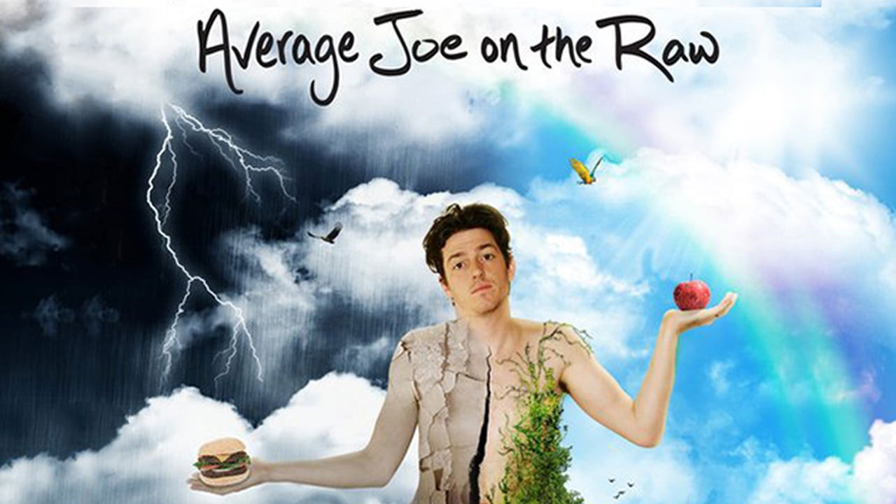 Average Joe on the Raw Background