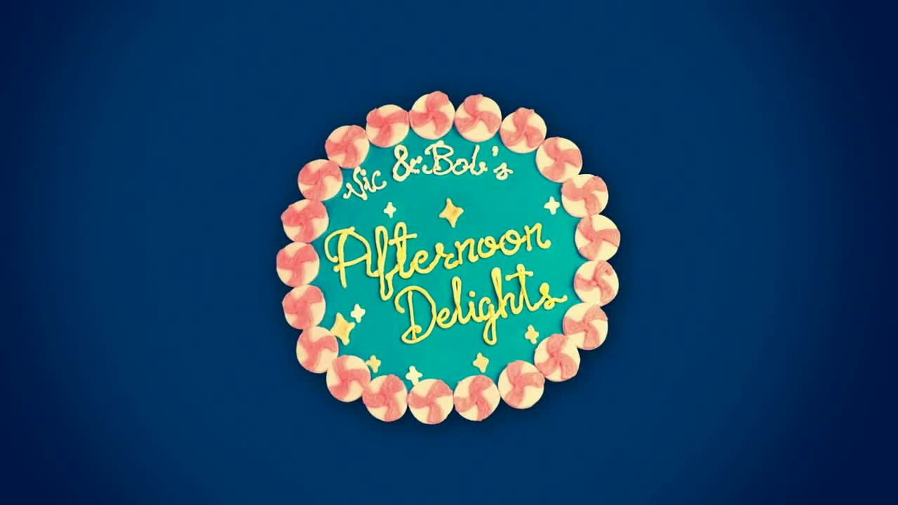 Vic and Bob's Afternoon Delights Background