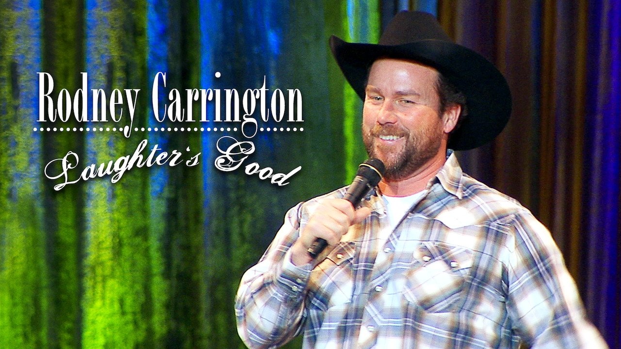 Rodney Carrington - Laughter's Good Background