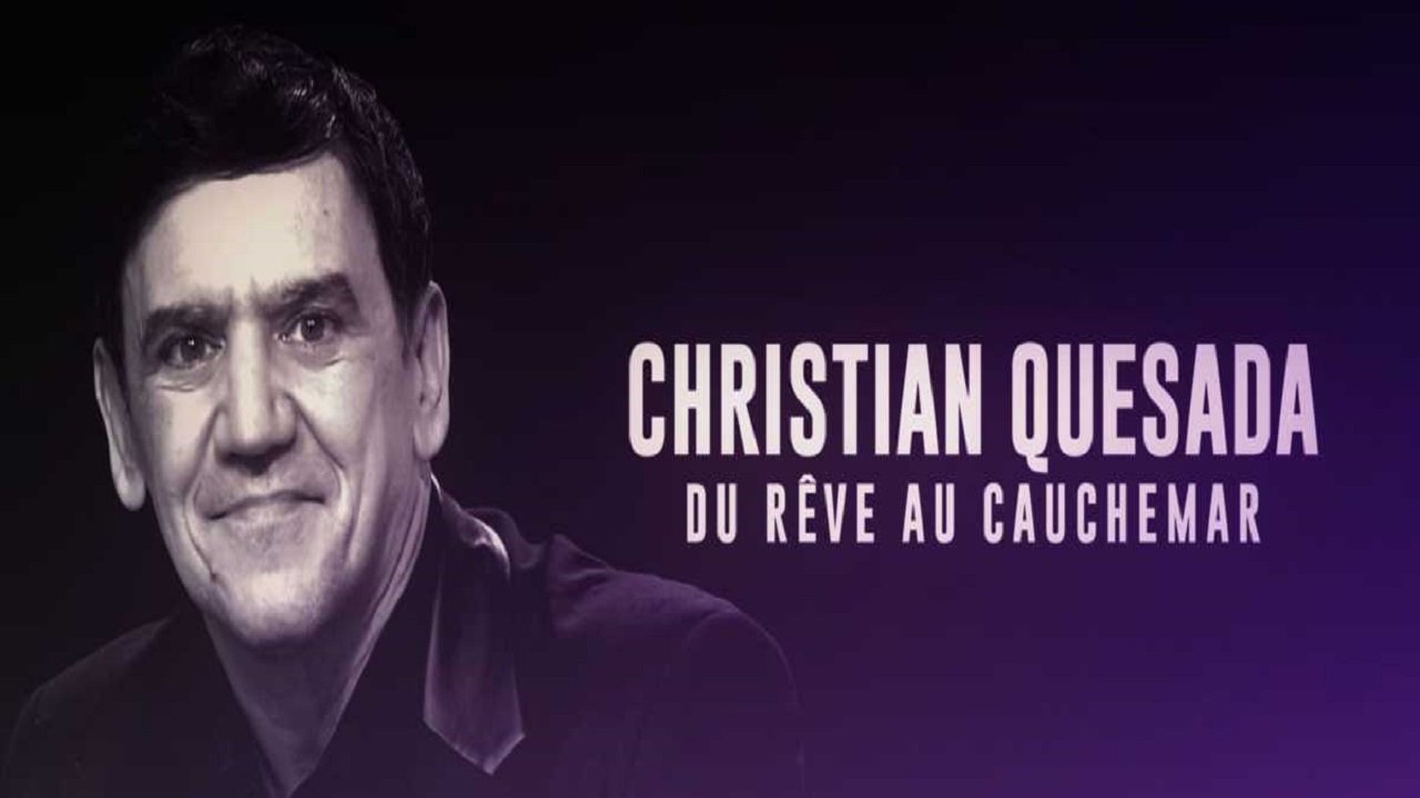 Christian Quesada : du rêve au cauchemar Background