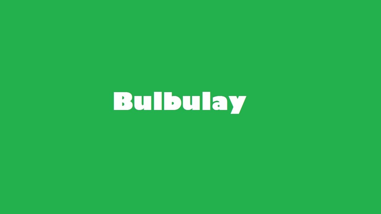 Bulbulay Background