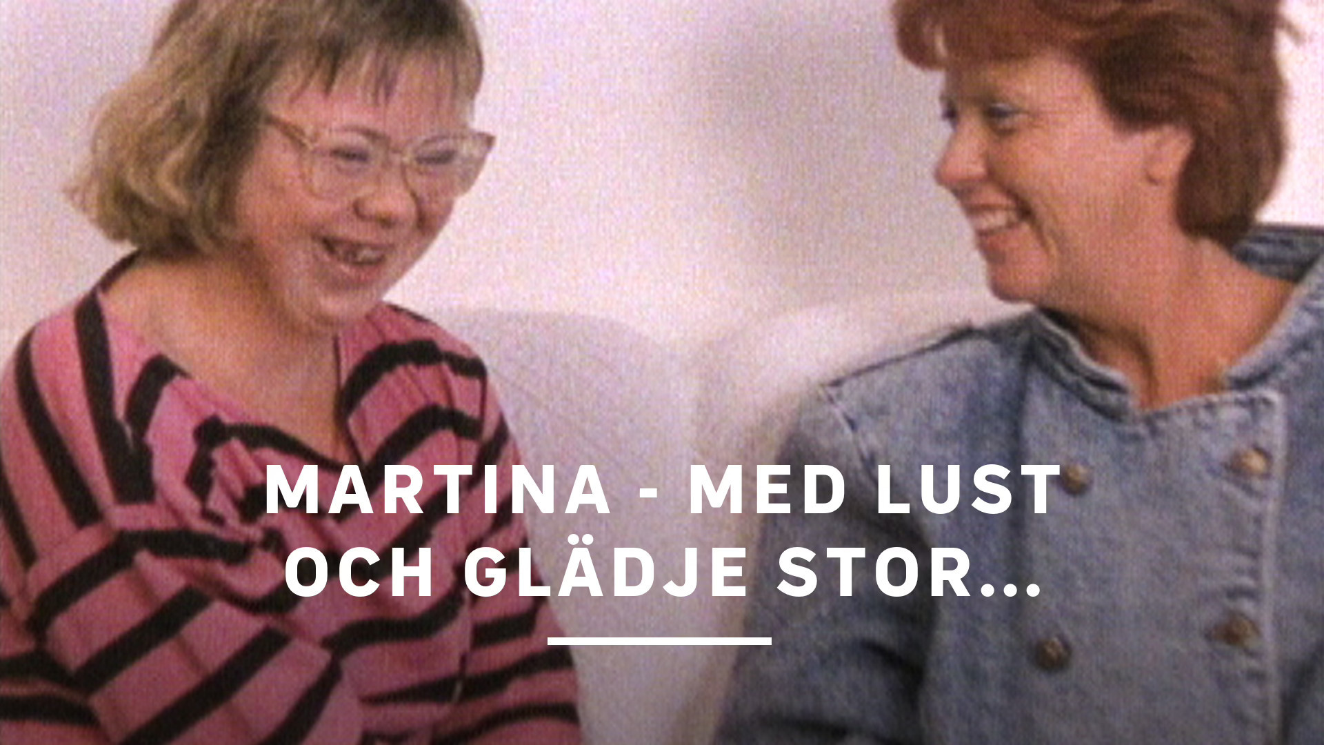 Martina - med lust och glädje stor... Background